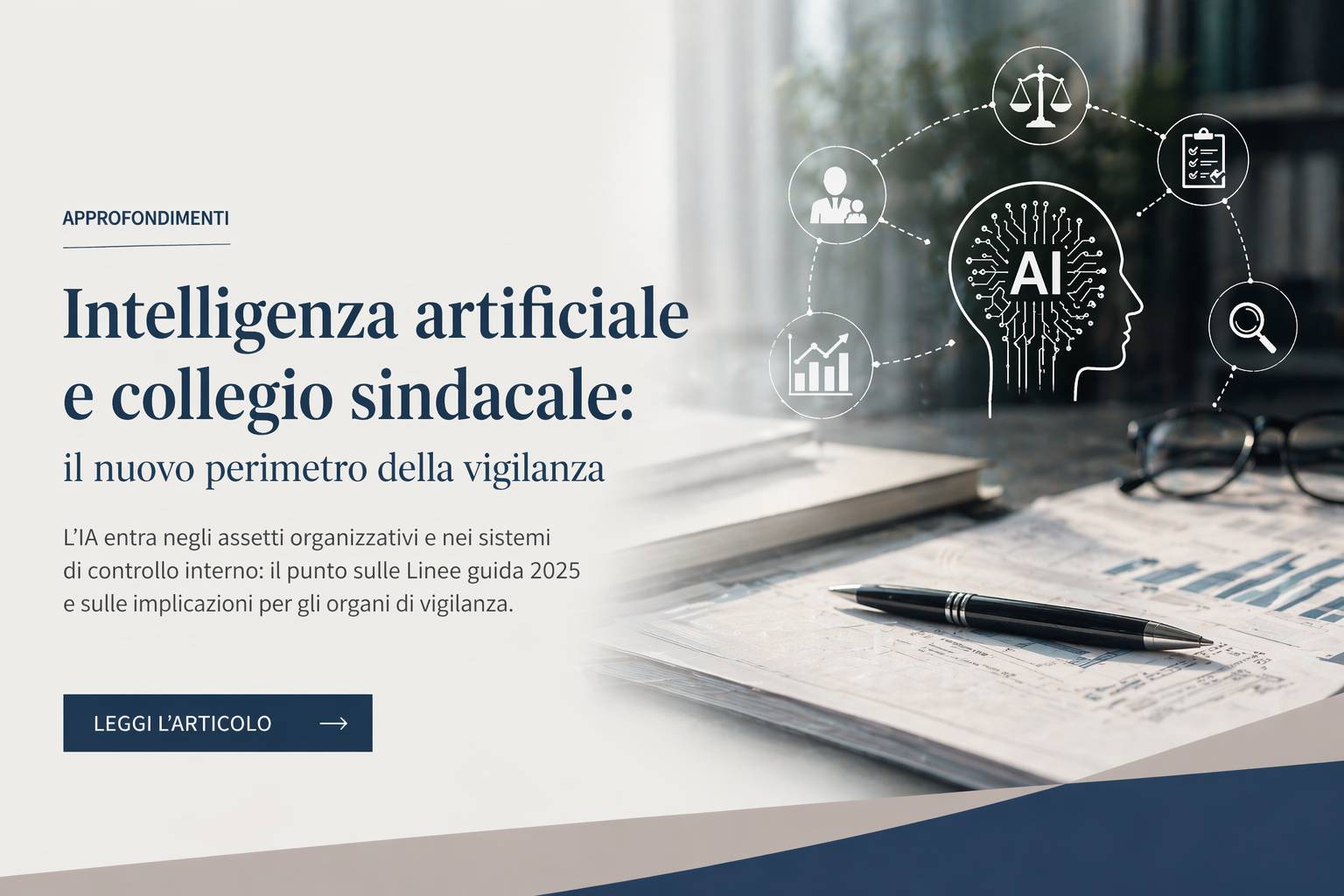 Intelligenza artificiale e collegio sindacale: vigilanza e controlli interni